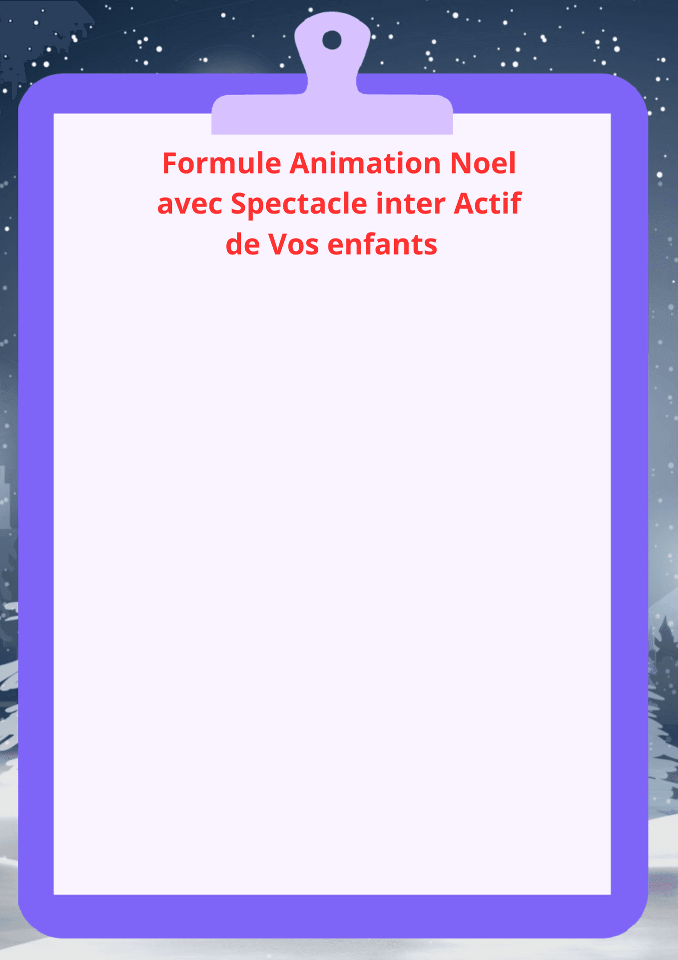 Purple clipboard with French text about Christmas animation and interactive children's show, set against a winter background.