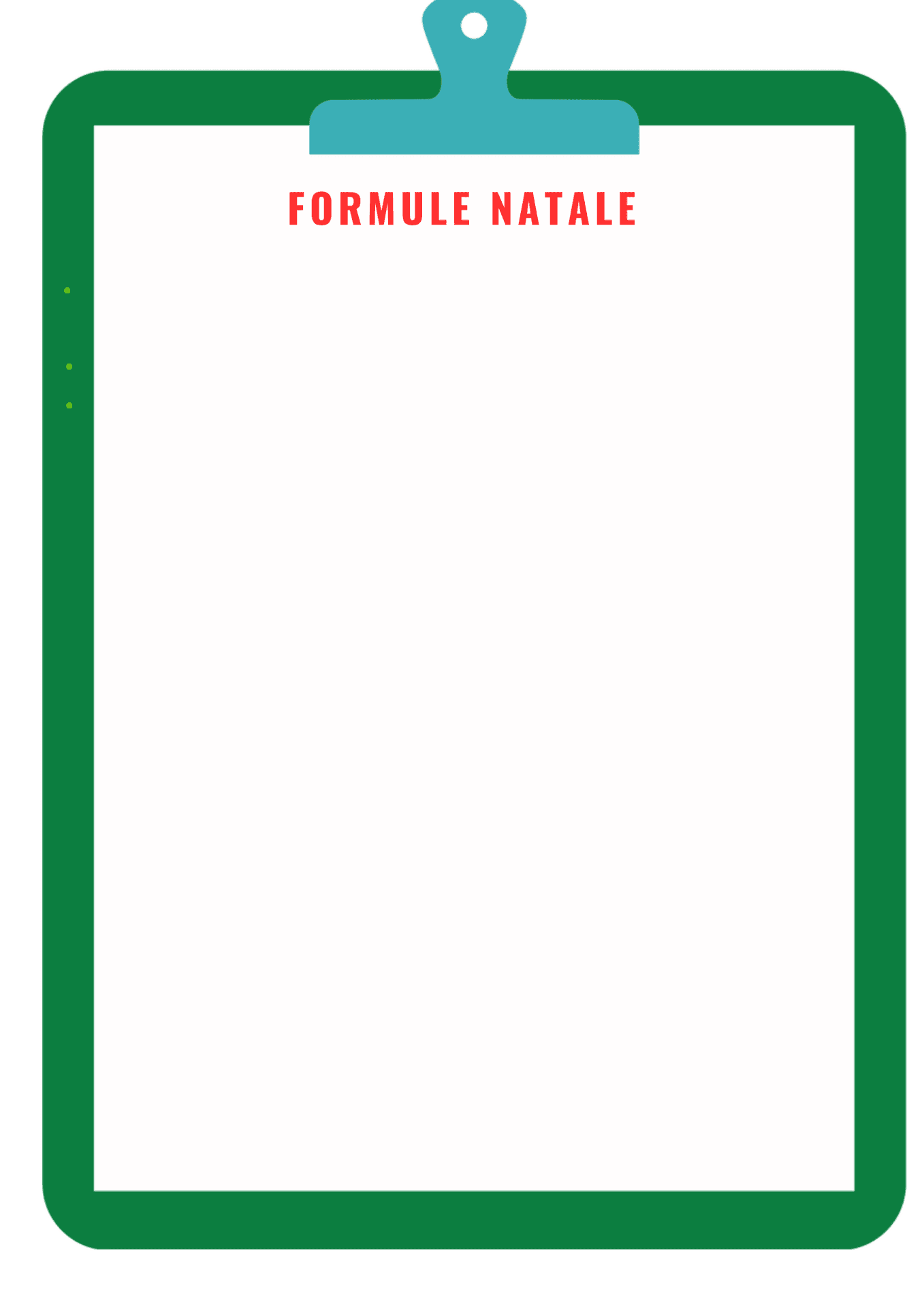 Clipboard with a green border and the text 'Formule Natale' in red at the top.